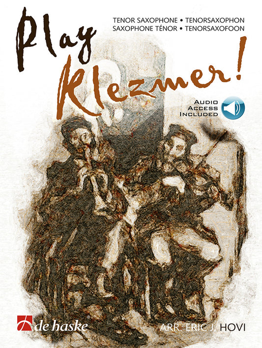 Jouer Klezmer ! | arr. Eric J. Hovi | Saxophone ténor | Livre + audio en ligne