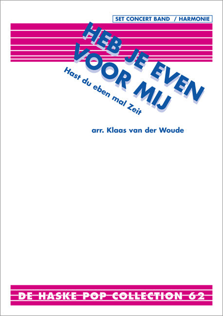 As-tu un instant pour moi | arr. Klaas van der Woude | Orchestre d'harmonie | Partition + parties