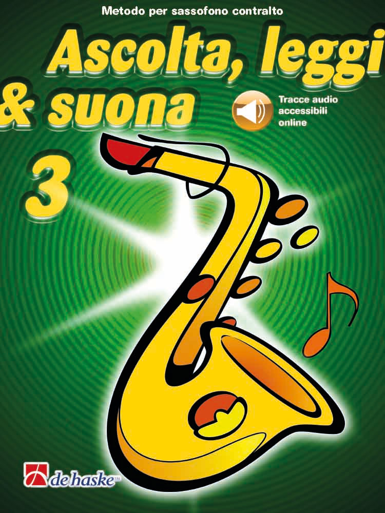 Écouter, Lire & Jouer 3 - Saxophone alto | Saxophone alto | Livre + audio en ligne | DHP 1053835-404