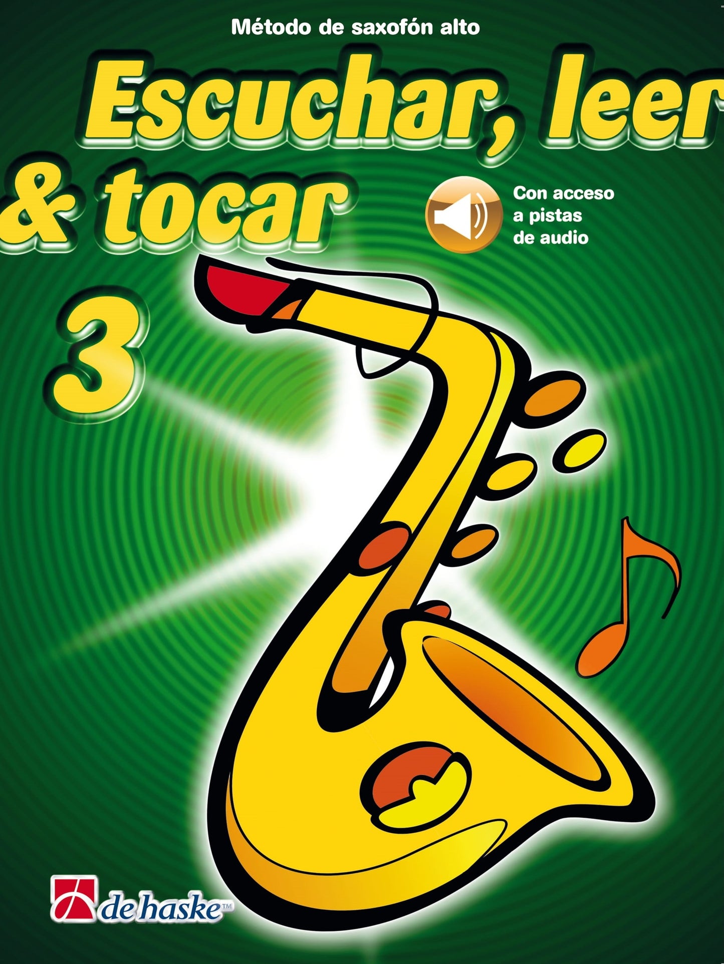 Écouter, Lire & Jouer 3 - Saxophone alto | Saxophone alto | Livre + audio en ligne | DHP 1053911-404