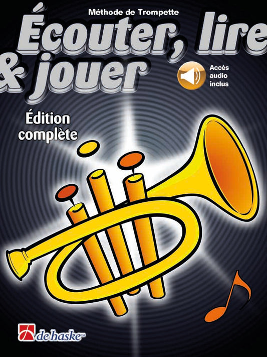 Écouter, lire & jouer Édition complète Trompette | éd. Tijmen Botma