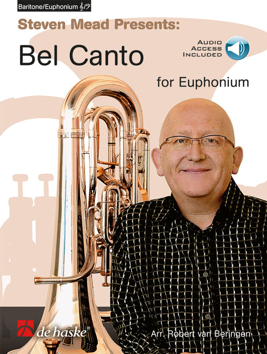 Steven Mead présente : Bel Canto pour euphonium