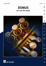 Domus | Jan Van der Roost | Orchestre d'harmonie | Partition + parties