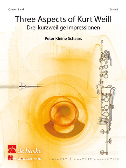 Trois Aspects de Kurt Weill | Peter Kleine Schaars | Orchestre d'harmonie | Partition + parties