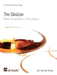 Tre Skizze | Jan Van der Roost | Ensemble de cuivres
