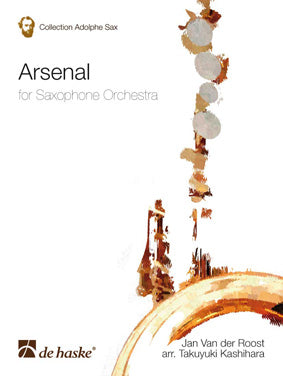 Arsenal | Jan Van der Roost | Saxophone