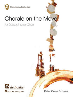 Choral en mouvement | Peter Kleine Schaars | Saxophone