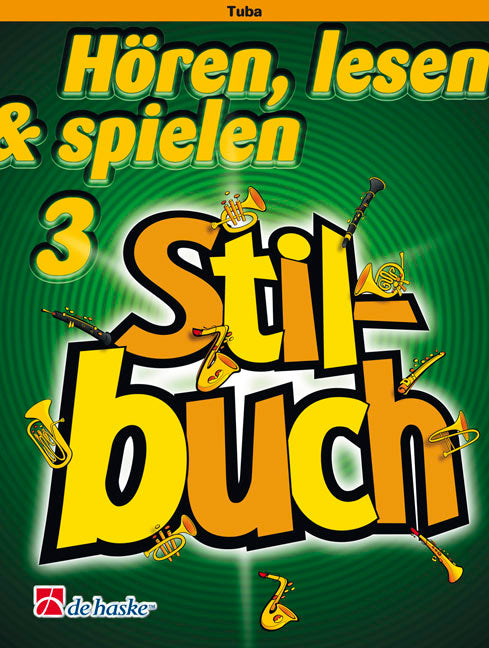 Hören, Lesen & Spielen 3 Stilbuch | Erik Veldkamp | Tuba