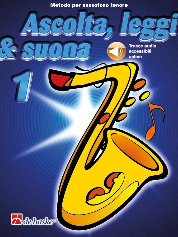 Écouter, Lire & Jouer 1 - Saxophone ténor | Saxophone ténor | Livre + audio en ligne | DHP 1104938-404