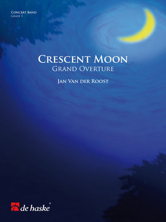 Croissant de lune | Jan Van der Roost | Orchestre d'harmonie | Partition + parties