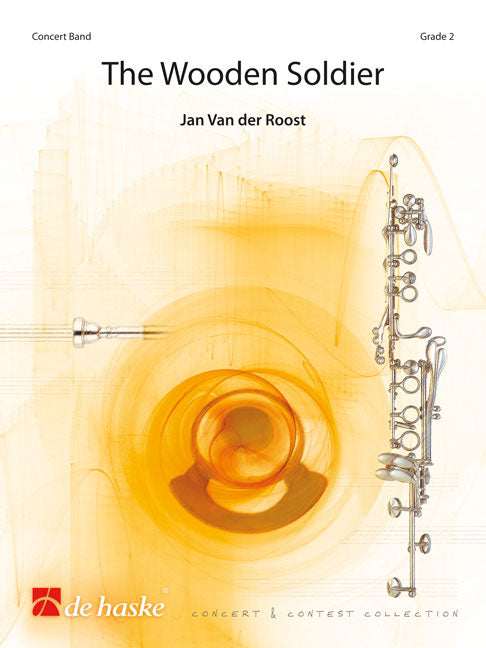 Le Soldat de bois | Jan Van der Roost | Orchestre d'harmonie | Partition