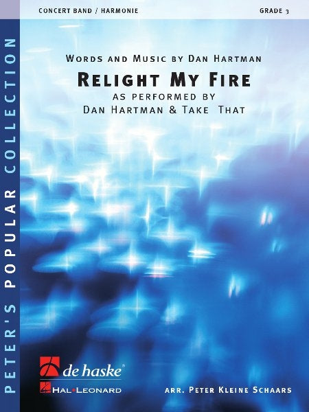 Relight My Fire | Daniel Hartman | Orchestre d'harmonie | Partition + parties