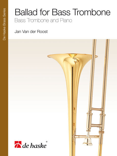 Ballade pour trombone basse | Jan Van der Roost | Trombone