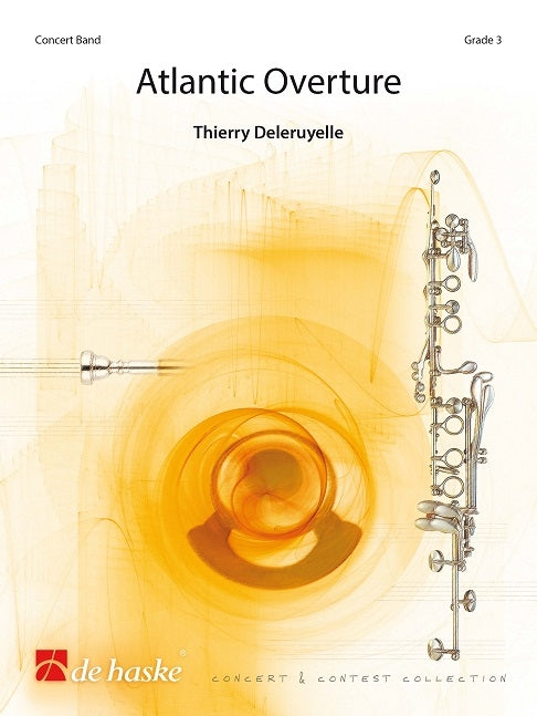 Ouverture atlantique | Thierry Deleruyelle | Orchestre d'harmonie | Partition + parties