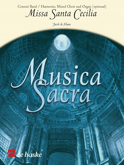 Missa Santa Cecilia | Jacob de Haan | Orchestre d'harmonie | Partition + parties