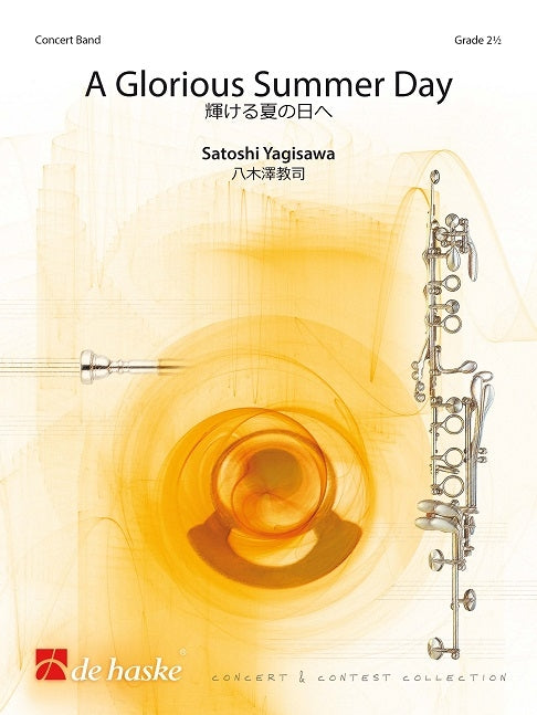 A Glorious Summer Day | Satoshi Yagisawa | Orchestre d'harmonie | Partition