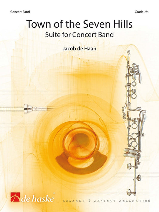 La Ville aux sept collines | Jacob de Haan | Orchestre d'harmonie | Partition + parties