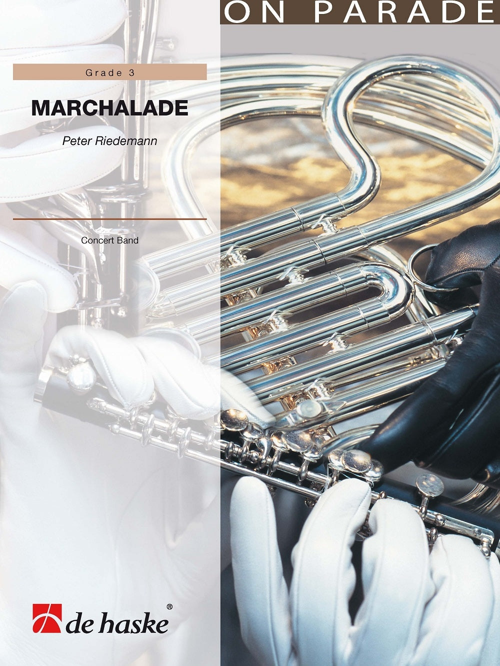 Marchalade | Peter Riedemann | Orchestre d'harmonie | Partition + parties
