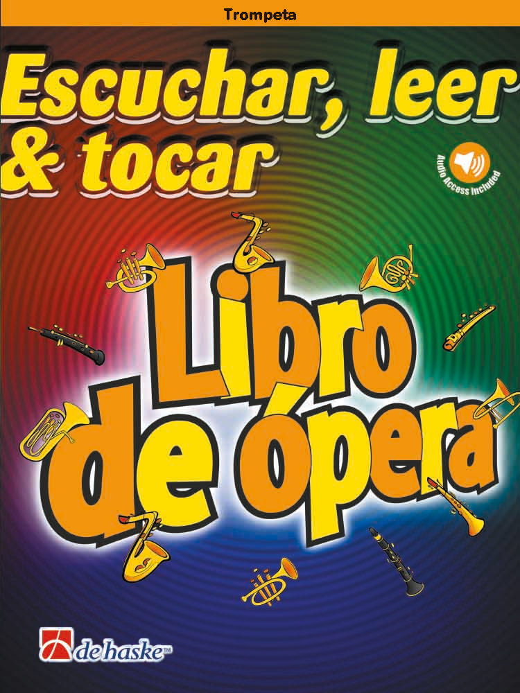 Écouter, Lire & Jouer - Livre d'opéra | arr. Markus Schenk | Trompette | Livre + partie séparée + audio en ligne | DHP 1196138
