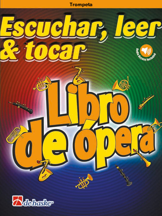 Écouter, Lire & Jouer - Livre d'opéra | arr. Markus Schenk | Trompette | Livre + partie séparée + audio en ligne | DHP 1196138