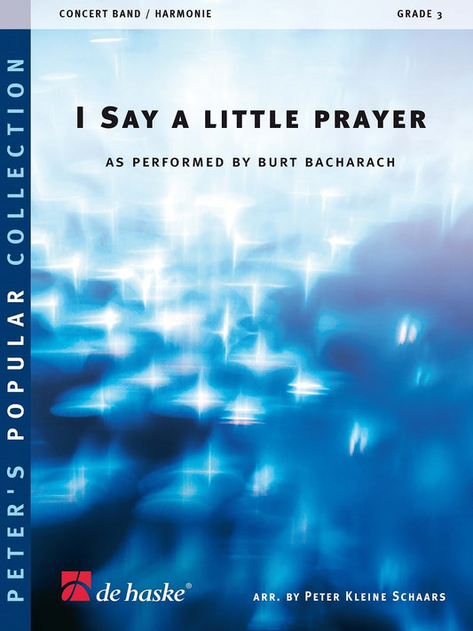 I Say A Little Prayer de Burt Bacharach, Partition + parties pour orchestre d'harmonie