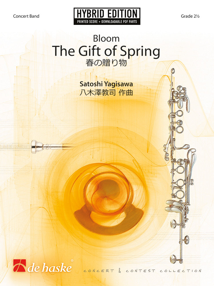Éclosion - Le Cadeau du printemps | Satoshi Yagisawa | Orchestre d'harmonie | Coffret HE