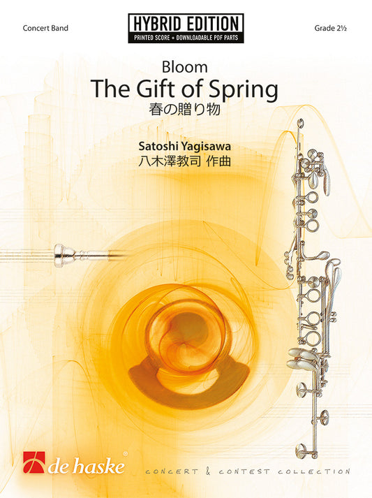 Éclosion - Le Cadeau du printemps | Satoshi Yagisawa | Orchestre d'harmonie | Coffret HE
