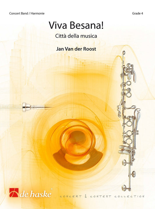 Viva Besana! | Jan Van der Roost | Orchestre d'harmonie | Partition + parties