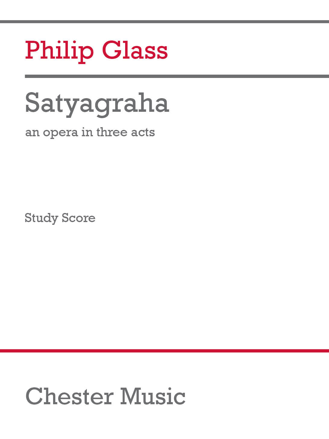 Satyagraha, Acts 1, 2 and 3 de Philip Glass, Partition d'étude pour opéra