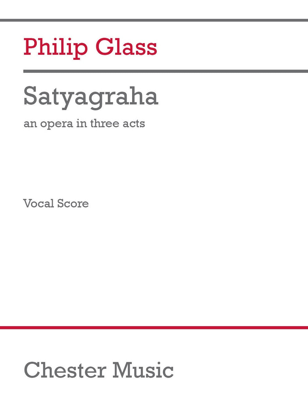 Satyagraha de Philip Glass, Réduction pour piano pour opéra