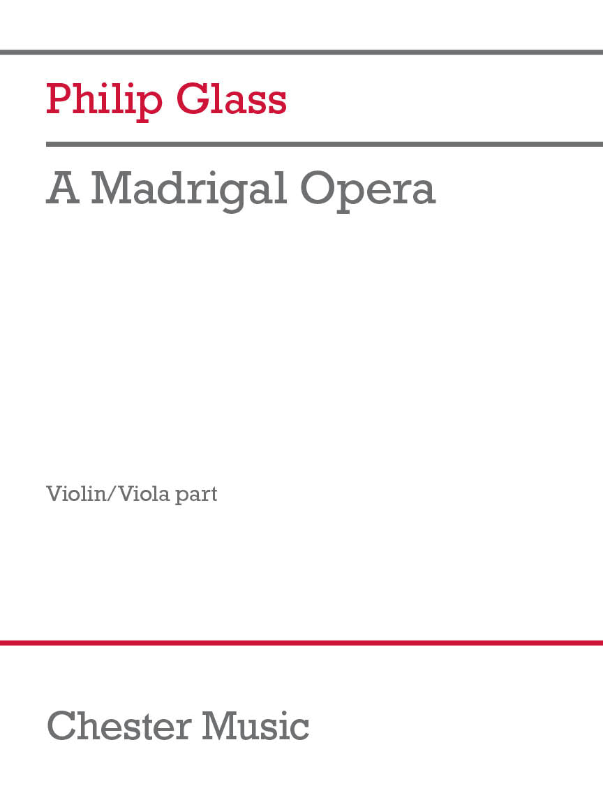 A Madrigal Opera de Philip Glass, Partie séparée pour 6 voix et Violon
