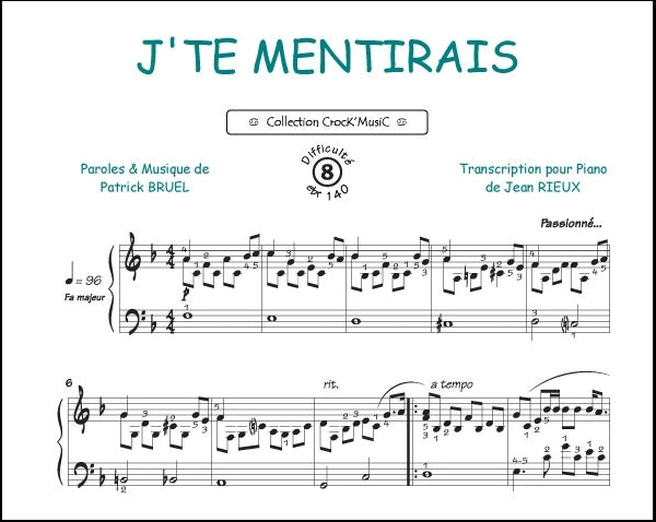 J'te Mentirai (Collection Crock'MusiC) de Patrick Bruel, Feuillet pour piano