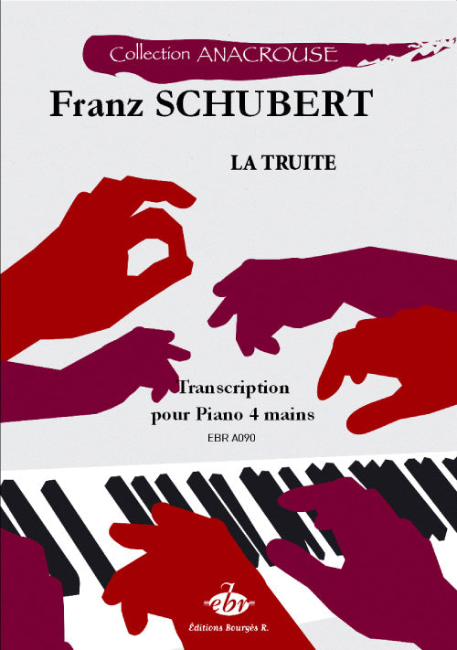 La Truite de Franz Schubert, Livre pour piano et à 4 mains