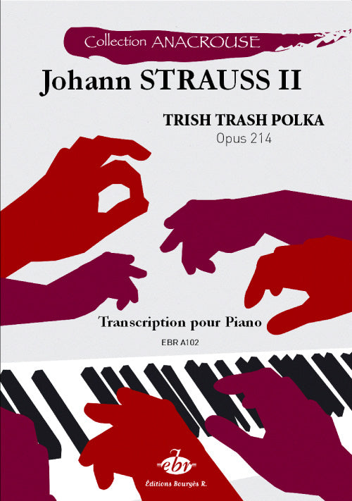 Trish Trash Polka Opus 214 de Johann Strauss Jr., Livre pour piano