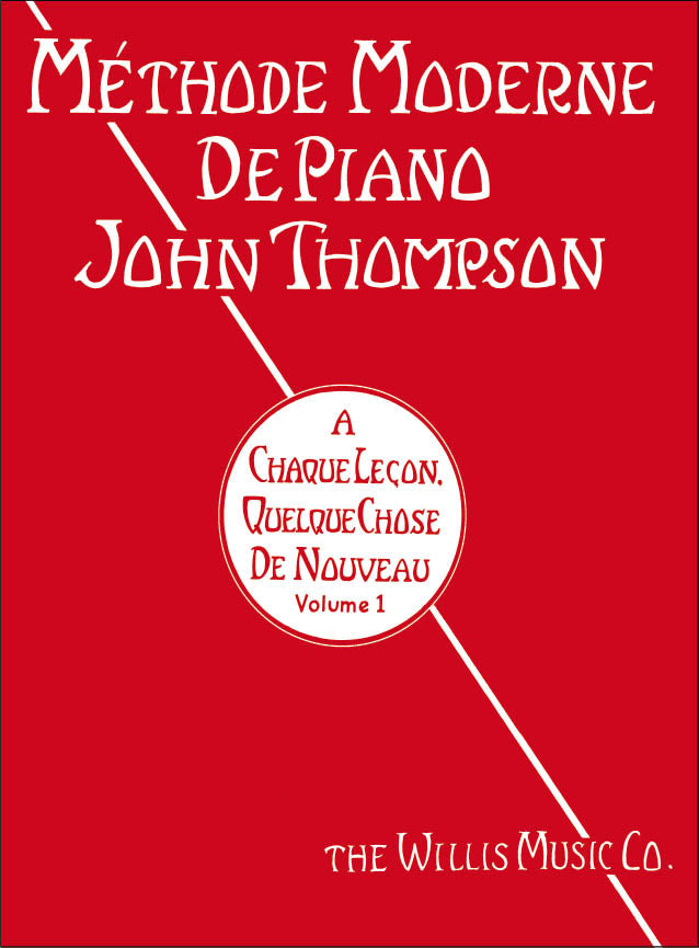 Méthode Moderne de Piano John Thompson Volume 1 de John Thompson, Livre pour piano