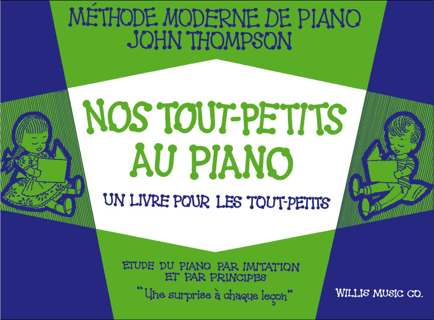 Nos Tout-Petits au Piano de John Thompson, Livre pour piano