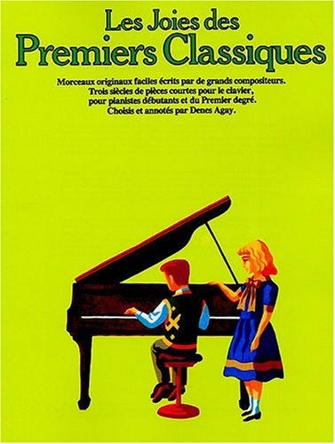Joies Des Premiers Classiques de Denis Agay, Livre pour piano