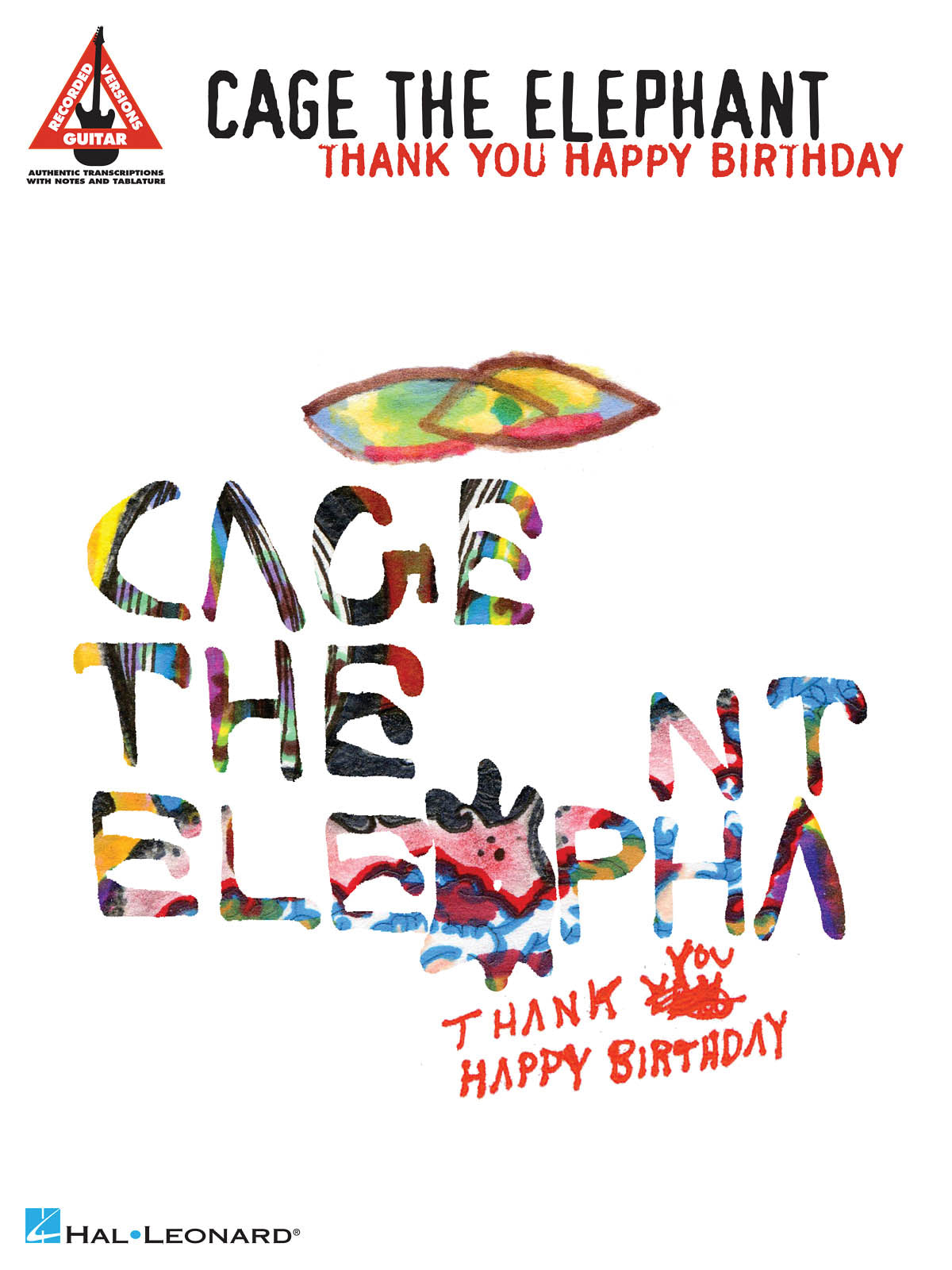 Cage the Elephant - Thank You, Happy Birthday, Livre pour guitare