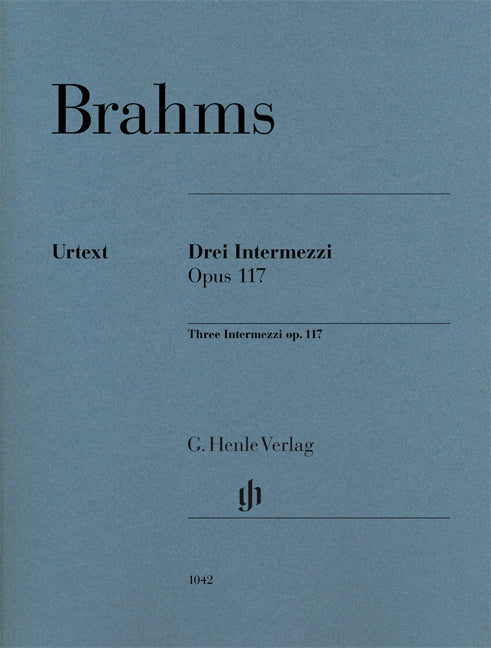 3 Intermezzi, op. 117 | Johannes Brahms | Piano