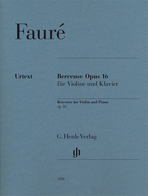 Berceuse, op. 16, pour violon et piano | Gabriel Fauré