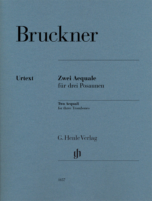 Deux Aequali pour trois trombones | Anton Bruckner