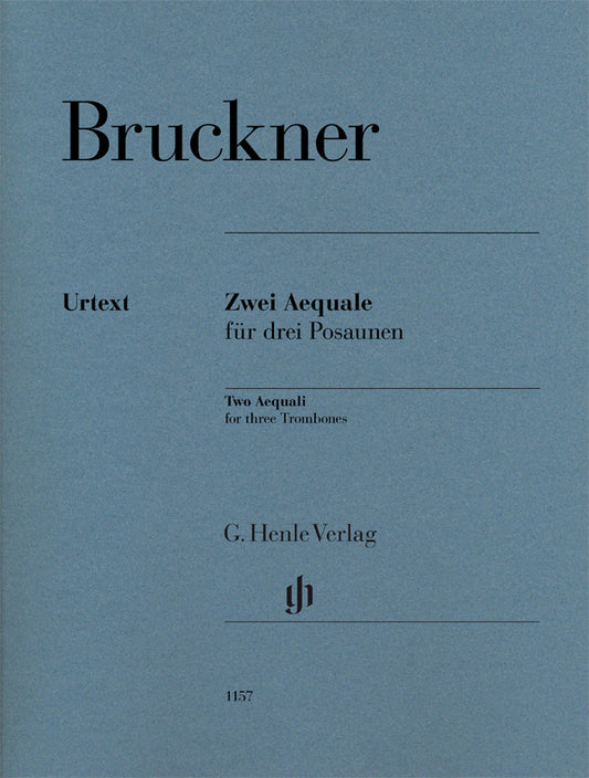 Deux Aequali pour trois trombones | Anton Bruckner
