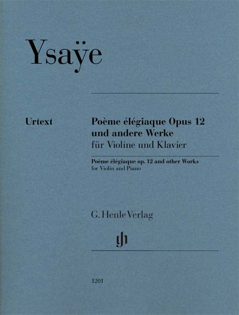 Poème élégiaque, op. 12, et autres œuvres | Eugene Ysaye