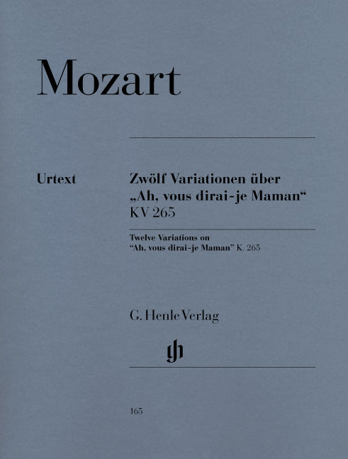12 variations sur « Ah, vous dirai-je Maman », K. 265 | Wolfgang Amadeus Mozart