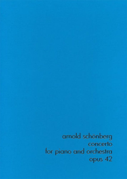 Concerto pour piano, op. 42 | Arnold Schönberg | Orchestre