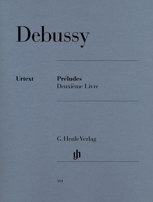 Préludes - Deuxième Livre | Claude Debussy | Piano | Livre | HN 384
