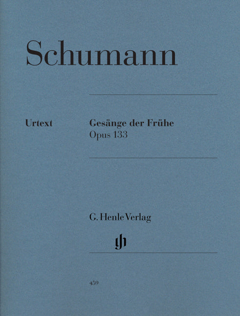 Gesänge der Frühe (Chants de l'aube), op. 133 | Robert Schumann