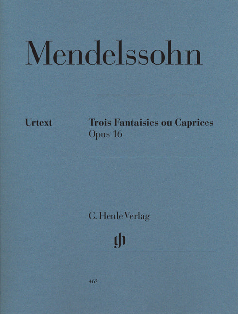 Trois Fantaisies ou Caprices, op. 16 | Felix Mendelssohn Bartholdy