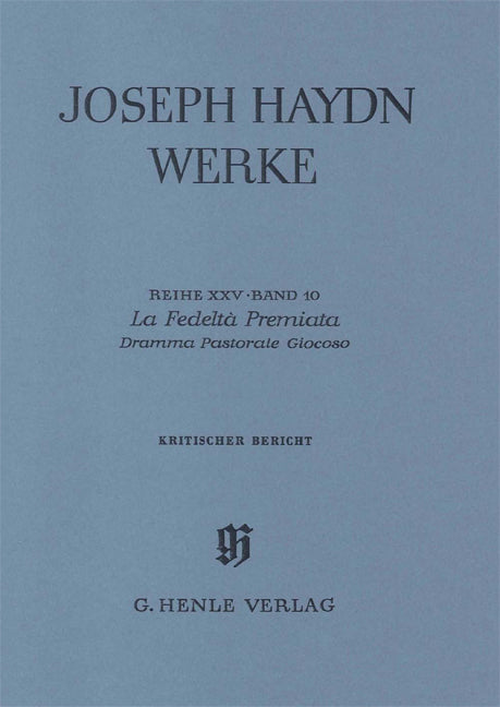 La Fedeltà Premiata - Dramma pastorale giocoso | Franz Joseph Haydn