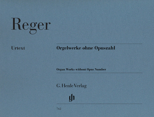 Œuvres pour orgue sans numéro d'opus | Max Reger